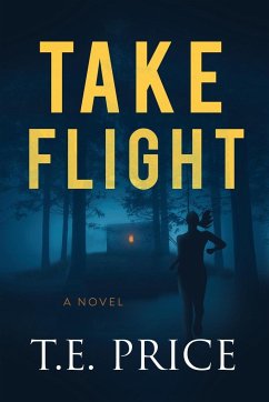 Take Flight - Price, T. E.