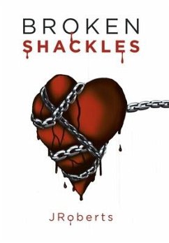 Broken Shackles - Jroberts