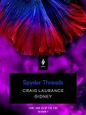 Spyder Threads (eBook, ePUB)