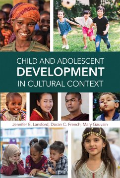 Child and Adolescent Development in Cultural Context - Lansford, Jennifer E.; French, Doran C.; Gauvain, Mary