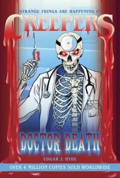 Creepers: Doctor Death - Hyde, Edgar J