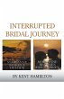 Interrupted Bridal Journey - Bild 1