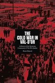 The Cold War in Val-d'Or: A History of the Ukrainian Community in Val-d'Or, Quebec