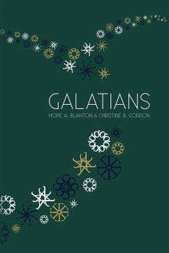 Galatians - Blanton, Hope A; Gordon, Christine B