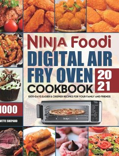 Ninja Foodi Digital Air Fry Oven Cookbook 2021 - Shepard, Yvette