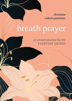 Breath Prayer - Paintner, Christine Valters