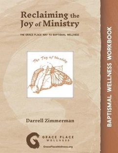 Reclaiming the Joy of Ministry - Zimmerman, Darrell W