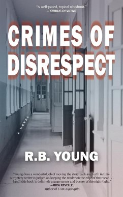 Crimes of Disrespect - Young, R. B.