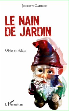 Le nain de jardin - Gadbois, Jocelyn