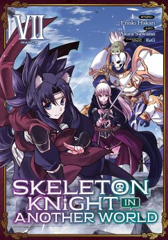 Skeleton Knight in Another World (Manga) Vol. 7 - Hakari, Ennki