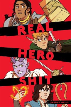 Real Hero Shit - Wells, Kendra