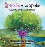 Sparkles the Spider Learns to Love Herself