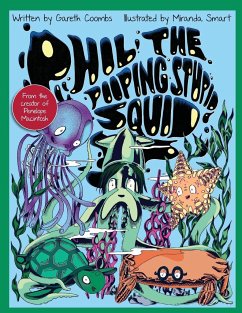 Phil The Pooping Stupid Squid - Coombs, Gareth