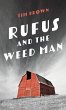 Rufus and the Weed Man - Bild 1
