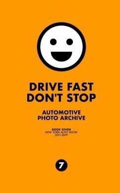 Drive Fast Don't Stop - Book 7 - Stop, Drive Fast Don't