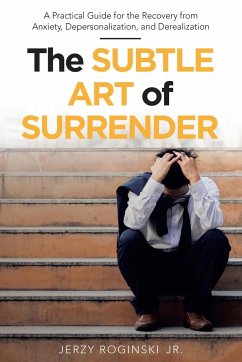 The Subtle Art of Surrender - Roginski Jr., Jerzy
