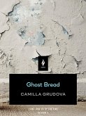 Ghost Bread (eBook, ePUB)