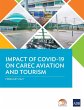 Impact of COVID-19 on CAREC Aviation... - Bild 1
