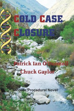 Cold Case Closure - O'Donnell, Patrick Ian; Gaylor, Chuck