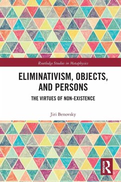 Eliminativism, Objects, and Persons - Benovsky, Jiri