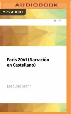 París 2041 (Narración En Castellano) - Szafir, Ezequiel