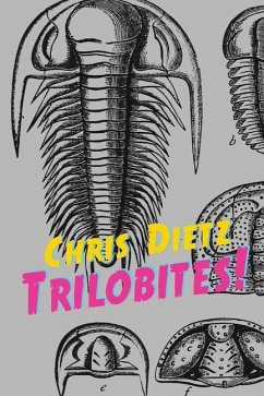 Trilobites! - Dietz, Chris