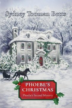 Phoebe's Christmas - Betts, Sydney Tooman