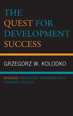 The Quest for Development Success - Kolodko, Grzegorz W.