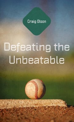 Defeating the Unbeatable - Olson, Craig