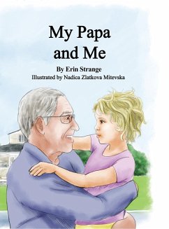 My Papa and Me - Strange, Erin