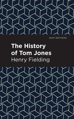 The History of Tom Jones - Fielding, Henry