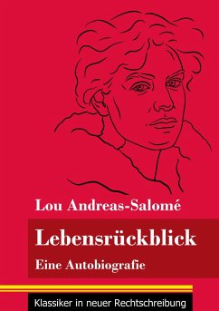 Lebensrückblick - Andreas-Salomé, Lou