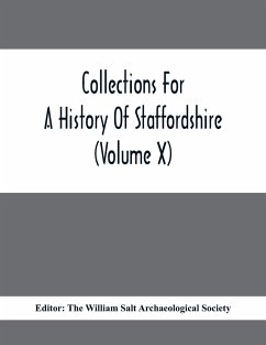 Collections For A History Of Staffordshire (Volume X)