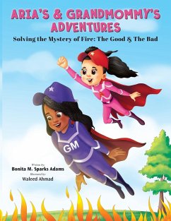 ARIA'S & GRANDMOMMY'S ADVENTURES - Sparks Adams, Bonita M.