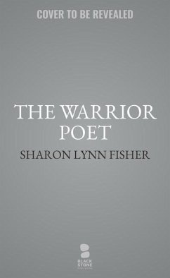 The Warrior Poet - Fisher, Sharon Lynn