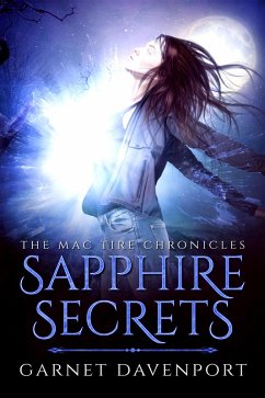 Sapphire Secrets (The Mac Tire Chronicles, #2) (eBook, ePUB) - Davenport, Garnet