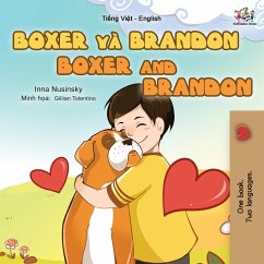 Boxer and Brandon (Vietnamese English Bilingual Book for Kids) - Books, Kidkiddos; Nusinsky, Inna