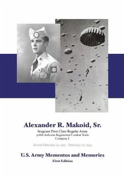Alexander R. Makoid, Sr. U.S. Army Mementos and Memories: 508th Airborne Regimental Combat Team, Company L - Makoid, Timothy R.
