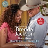 Tempting the Rancher: Featuring: Breaking Bailey's Rules and His Until Midnight