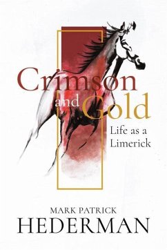 Crimson and Gold: Life as a Limerick - Hederman, Mark Patrick