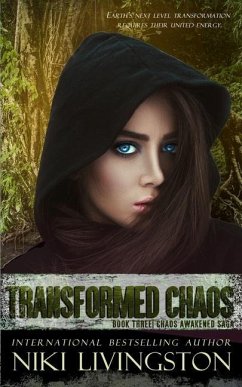 Transformed Chaos: A Thrilling Dystopian Fantasy Adventure - Livingston, Niki