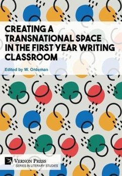 Creating a Transnational Space in the First Year Writing Classroom