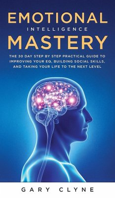 Emotional Intelligence Mastery (EQ) - Evans, Daniel