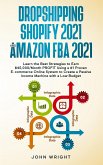 Dropshipping Shopify 2021 and Amazon FBA 2021