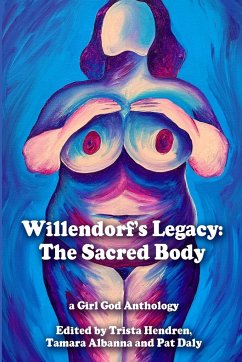 Willendorf's Legacy - Hendren, Trista; Albanna, Tamara