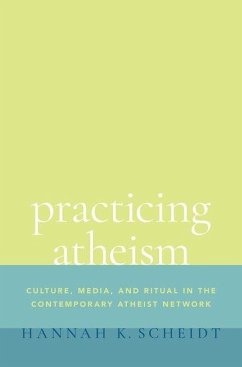 Practicing Atheism - Scheidt, Hannah K