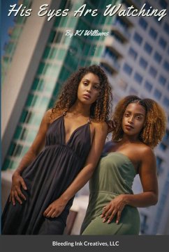 His Eyes Are Watching - Williams, Kilene