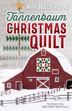 The Tannenbaum Christmas Quilt - Hazelwood, Ann