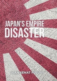 The Japanese Empire Disaster - Fleury, Jean Sénat