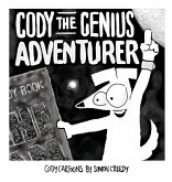 CODY THE GENIUS ADVENTURER CODY THE GENIUS ADVENTURER